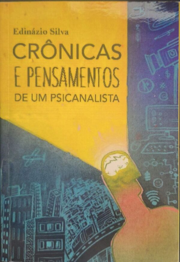 Capa do livro Crônicas e Pensamentos de um Psicanalista — Edinázio Silva